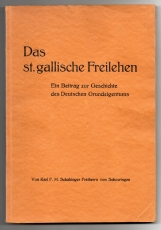 Das st. gallische Freilehen.