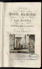 Ideen über die Politik, den Verkehr und den Handel der vornehmsten Völker der alten Welt.