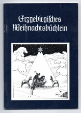 Erzgebirgisches Weihnachtsbüchlein.