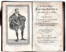 Dr. Martin Luthers Deutsche Schriften theils vollständig, theils in Auszügen.
