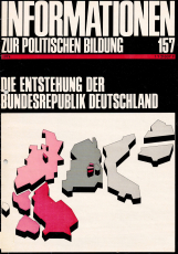 Die Entstehung der Bundesrepublik Deutschland.