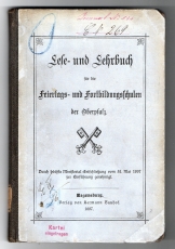 Lese- und Lehrbuch für die Feiertags- und Fortbildungsschulen der Oberpfalz.