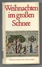 Weihnachten im großen Schnee.