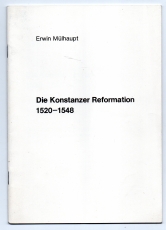 Die Konstanzer Reformation 1520-1548.