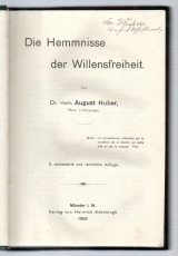 Die Hemmnisse der Willensfreiheit.