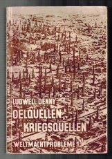 Ölquellen / Kriegsquellen.