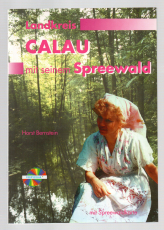 Der Landkreis Calau mit seinem Spreewald.