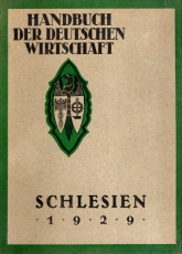 Handbuch der Schlesischen Wirtschaft.