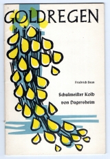 Schulmeister Kolb von Dagersheim.