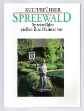 Kulturführer Spreewald.