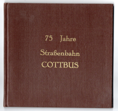 75 Jahre Cottbuser Strassenbahn.