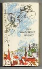 Bei einem Wirt zu Gast.