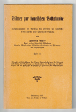 Blätter zur bayrischen Volkskunde.