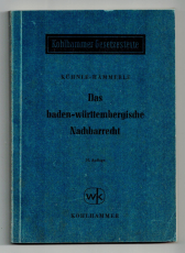 Das baden-württembergische Nachbarrecht.