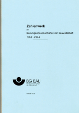 Zahlenwerk der Berufsgenossenschaften der Bauwirtschaft 1950-2004.