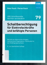Schaltberechtigung für Elektrofachkräfte und befähigte Personen.