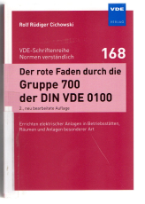 Der rote Faden durch die Gruppe 700 der DIN VDE 0100.