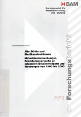 Alte Stähle und Stahlkonstruktionen.