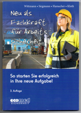 Neu als Fachkraft für Arbeitsschutz.