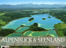 Alpenblick & Seenland.