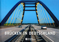 Brücken in Deutschland für Straßen und Wege.