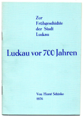 Luckau vor 700 Jahren.