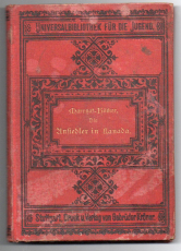 Die Ansiedler in Kanada.