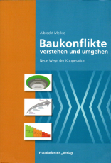 Baukonflikte verstehen und umgehen.