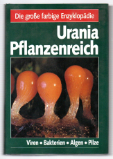 Urania Pflanzenreich in vier Bänden. Die große farbige Enzyklopädie.