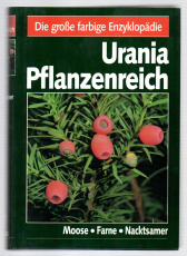 Urania Pflanzenreich in vier Bänden. Die große farbige Enzyklopädie.