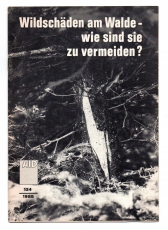 Wildschäden am Walde - wie sind sie zu vermeiden?