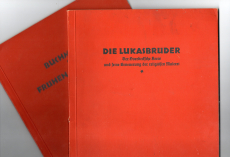 Die Lukasbrüder.