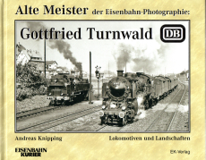 Alte Meister der Eisenbahn-Photographie: