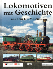 Lokomotiven mit Geschichte aus dem DB Museum.