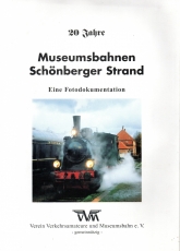 20 Jahre Museumsbahnen Schönberger Strand.