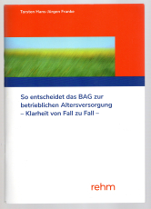 So entscheidet das BAG zur betrieblichen Altersversorgung.