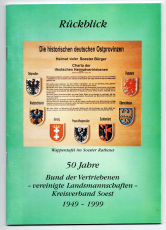 Rückblick. 50 Jahre Bund der Vertriebenen - vereinigte Landsmannschaften - Kreisverband Soest 1949-1999.