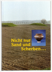 Nicht nur Sand und Scherben.