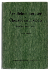 Ärztlicher Berater für Übersee und Tropen.
