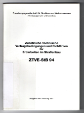 Zusätzliche Technische Vertragsbedingungen und Richtlinien für Erdarbeiten im Straßenbau.