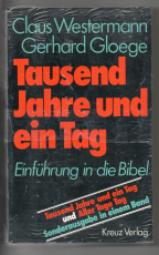 Tausend Jahre und ein Tag.