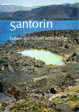 Santorin - Leben auf Schutt und Asche.