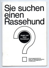 Sie suchen einen Rassehund.