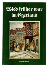 Wies früher war im Egerland.