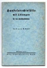 Handelsrechtsfälle mit Lösungen für das Hochschulstudium.