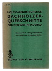 Holzsparende günstige Dachhölzer-Querschnitte für den Wohnungsbau.