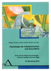 Psychologie der Arbeitssicherheit und Gesundheit.