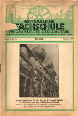 Gewerbliche Fachschule für das gesamte Metallgewerbe.