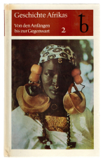 Afrika unter imperialistischer Kolonialherrschaft und die Formierung der antikolonialen Kräfte 1884-1945.