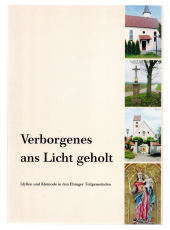 Verborgenes ans Licht geholt.